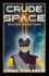 Crude Space: Silver Sanction