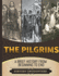 The Pilgrims: A Brief Overview from Beginning to the End