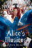 Alice's Illusions