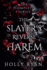 The Slayer's Reverse Harem: The Complete Series