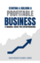 Starting & Building a Profitable Business: A Manual Guide for Entreprenuers