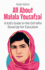 All About Malala Yousafzai: A Kid's Guide to the Girl Who Stood Up for Education