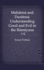 Mahatma and Duratma: Understanding Good and Evil in the Ramayana