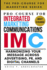 Pro-Course for Integrated Marketing Communications: Harmonizing Your Message Across Advertising, Pr, and Digital Channels (the Pro-Course for Marketing Series (Tpcfms))