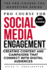 Pro-Course for Social Media Engagement: Creating Content and Campaigns That Connect With Digital Audiences (the Pro-Course for Marketing Series (Tpcfms))