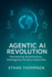 Agentic AI Revolution: Harnessing Autonomous Intelligence Across Industries