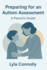 Preparing for an Autism Assessment: A Parent's Guide