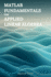 MATLAB Fundamentals for Applied Linear Algebra