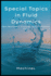 Special Topics in Fluid Dynamics: Non-Newtonian Fluids, Biofluids, and Geophysical Flows