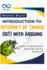 Introduction to Internet of Things (IoT) with Arduino: Learn to Build IoT Devices Using Arduino