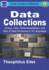 Data Collections: Arrays, Lists, Dictionaries/Maps, and Sets of Data Structures in 22 Languages