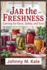 Jar the Freshness: Canning for Flavor, Safety, and Soul
