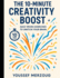 The 10-Minute Creativity Boost: Daily Micro-Exercises to Unstick Your Brain
