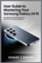 User Guide to Mastering Your Samsung Galaxy S24 Fe: Navigating and Customizing Your Device for a Smooth Experience
