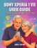 Sony Xperia 1 VII User Guide for Beginners and Seniors: The Complete Step-by-Step Manual to Master Your Device with Tips, Tricks & Hidden Features.