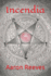 Incendia