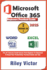 Microsoft Office 365 Beginners Practical Guide 2025: Step-By-Step Success Course From Beginner to Advanced to Boost Your Productivity. Contains Word Processing, Excel Formulas and Functions