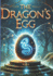 The Dragon's Egg: A Journey of courage and belief