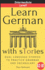 Learn German With sTories A2-B1: Dual Language Stories To Practice Grammar And Vocabulary (Intermediate Level)