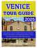 Venice Tour Guide 2025: Experiences Venice Outdoor Adventure, Essential Tourist Information Local Festivals Historic Towns And Top Attractions With Planning Tips.