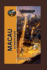 Macau Ultimate Guide: Where East and West Collide at Exceptionally Low Prices