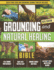 Grounding and Natural Healing Bible: Reconnect with Nature to Relieve Pain, Reduce Stress, and Restore Your Energy