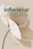 Influenci.ar: Intoxicao digital: Como se libertar das armadilhas do digital para construir um negcio leve e sustentvel.