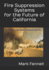 Fire Suppression Systems for the Future of California: The Practical Ocean Water Distribution Systems