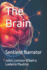 The Brain: Sentient Narrator