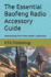 The Essential Baofeng Radio Accessory Guide: Maximizing Your Ham Radio Experience