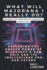 WHAT WILL MAJORANA 1 REALLY DO? Beyond the Horizon of Quantum Computing: Exploring the Unseen Power of Microsoft's New Chip and Its Implications for Our Future