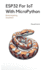 ESP32 For IoT With MicroPython