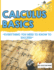 Calculus Basics: "A Step-by-Step Introduction to Essential Calculus Concepts"
