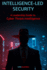 Intelligence-Led Security: A Leadership Guide to Cyber Threat Intelligence