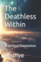 The Deathless Within: a Spiritual Preparation