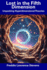 Lost in the Fifth Dimension: Unpacking Hyperdimensional Theories
