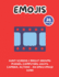 Shiny Screens & Bright Dreams: Phones, Computers, Lights, Camera, Action! -an Emoji Image Guide