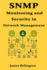 SNMP: Monitoring and Security in Network Management