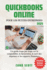 QuickBooks Online Pour Les Petites Entreprises: Un guide tape par tape sur la comptabilit, la facturation, le suivi des dpenses et les rapports financiers