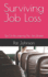 Surviving Job Loss: Tips on Re-Entering the Job Market