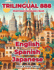 Trilingual 888 English Spanish Japanese Illustrated Vocabulary Book: Help your child master new words effortlessly