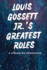 Louis Gossett Jr. 's Greatest Roles: A Streaming Companion