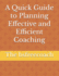 A Quick Guide to Planning Effective and Efficient Coaching