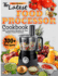 The Latest Food Processor Cookbook: 300+ Innovative Recipes for Your Modern Food Processor