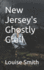 New Jersey's Ghostly Grail