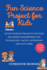 Fun Science Project for Kids