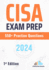 CISA Exam Prep 550+ Practice Questions: 1st Edition - 2024
