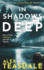 In Shadows Deep: A Lucas Miller Crime Thriller (Book 1)