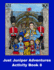 Activity Book 8 JUST JUNIPER Adventures: The Royal Corgis Activity Book is full of fun and educational activities as a follow up to The Royal Corgis chapter book.