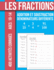 Les Fractions Addition et Soustraction 400 Exercices Corrigs Avec dnominateurs diffrents: 84 Pages avec les lments de rponses Ages: 10 -14 ans